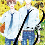 Cậu ấy là Beta của tôi